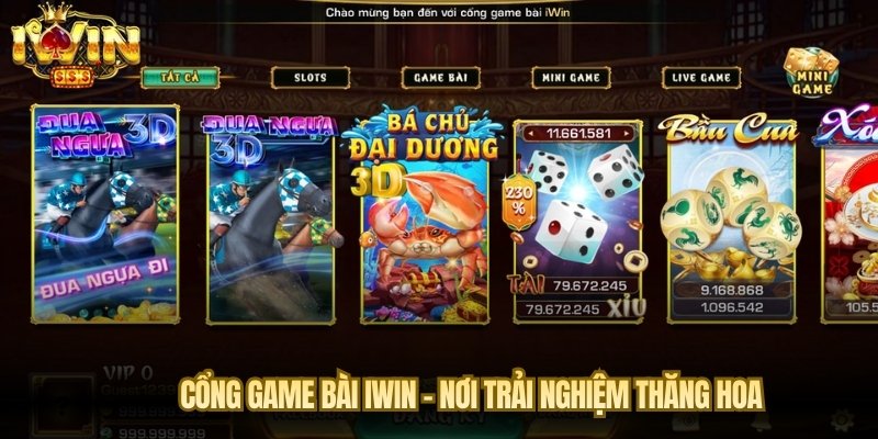  Cổng game bài IWIN – Nơi trải nghiệm thăng hoa